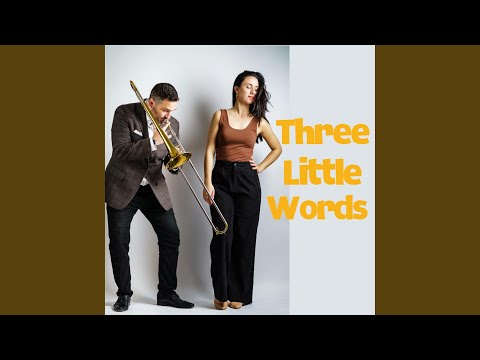 Three Little Words
