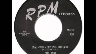 BLAU-WILE-DEVEEST-FONTAINE - Paul Anka with the Jacks [RPM 499] 1956