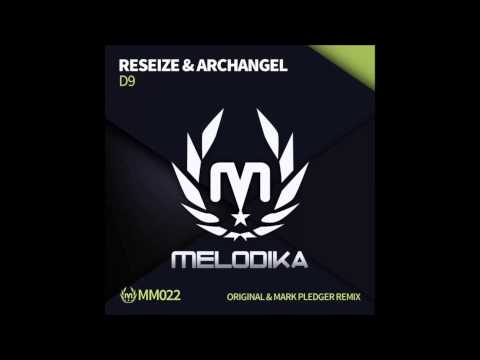 ReSeize & Archangel - D9 (Original Mix) [OUT NOW!]