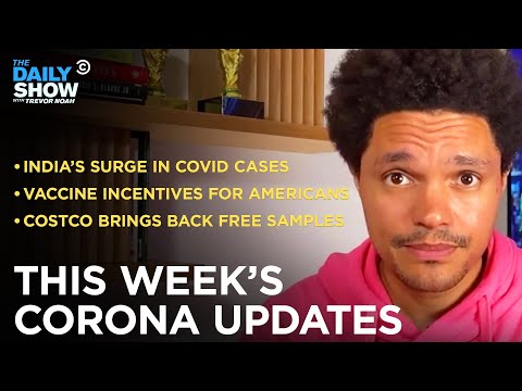 This Week's Coronavirus Updates - Week of 4/26/21 | The Daily Show