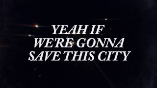 ZAYDE WOLF - SAVE THIS CITY (Lyric Video) - The Royals - Frequency