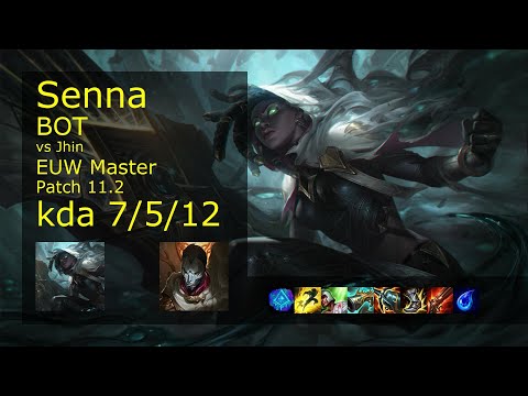 Senna ADC vs Jhin - EUW Master 7/5/12 Patch 11.2 Gameplay
