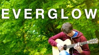 Everglow - Coldplay - Fingerstyle Guitar Cover