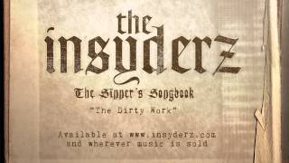 The Insyderz - The Dirty Work