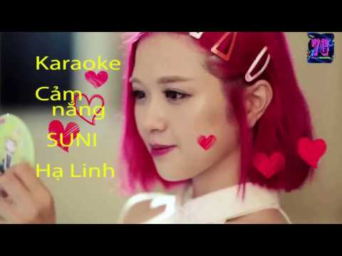 Mix - Karaoke Cảm Nắng SUNI HẠ LINH BEAT GỐC HAY CHUẨN