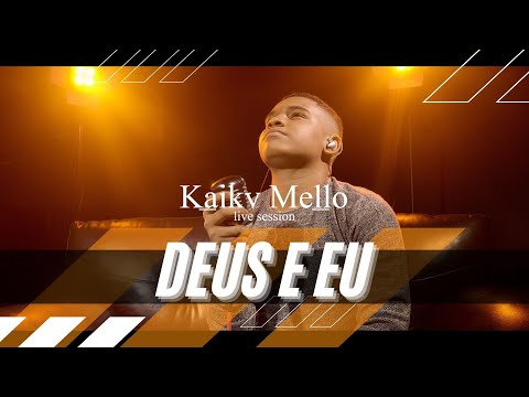 Leandro Borges - Deus e Eu - KAIKY MELLO ( COVER )