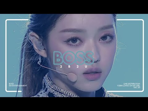 'BOSS' - 2B2U (Eunbi, YooA, SinB, Ryujin) • Line distribution
