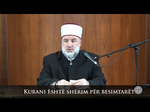 Para hutbes | 14. Kurani shërim për besimtarët - Fadil Musliu