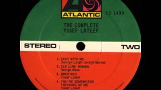 Yusef Lateef - Stay with me