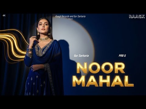Noor Mahal – Gur Sarkaria x PRB G | Folk Groove Mix | New Punjabi Song 2025