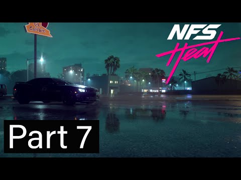 Need For Speed Heat -  Gameplay Walkthrough Part 7 - (Full Game)