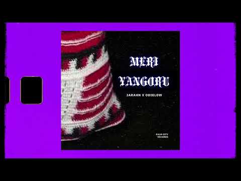 Jarahn - Meri Yangoru (Audio) feat. ODIELOW