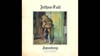 Jethro Tull - Aqualung (HQ)