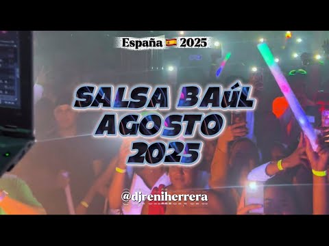 Salsa baúl agosto 2025 @DjReniherrera 