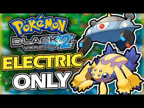 Pokémon Black 2 ELECTRIC ONLY Hardcore Nuzlocke