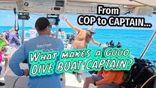 109 | From Cop to Dive Boat Captain | How this retired cop found happiness in island life 🛥️🐠🤿
