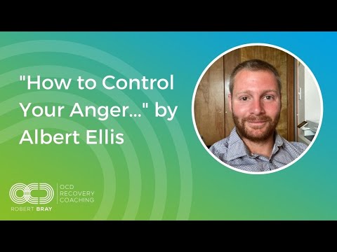 How to Control Your Anger Before it Controls You" by Albert Ellis