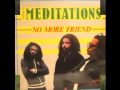 The Meditations - Standing on the Corner
