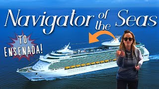 Boarding Navigator of the Seas | 3 Day Ensenada Cruise