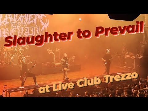 Slaughter to Prevail at Live Club Trezzo