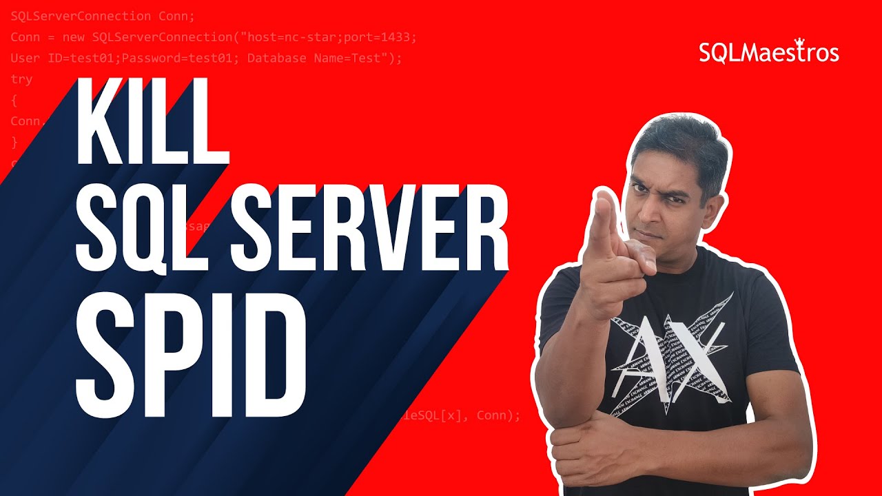 KILL SQL Server SPID