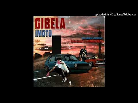 Gibela iMoto (Shebeshxt x Leemckrazy, HarryCane & Naqua SA