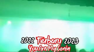 Download lagu DJ remix you Are My Sonia Terbaru Goyang TikTok mp3 Download lagu DJ remix you Are My Sonia Terbaru Goyang TikTok mp3