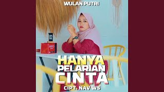 Download lagu Hanya Pelarian Cinta mp3
