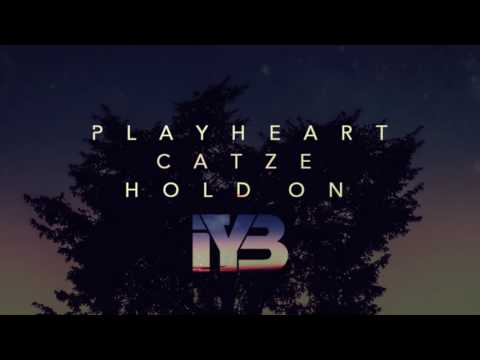 Playheart ft. Catze - Hold On (Original Mix)