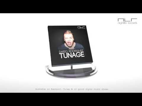 Dario Rodriguez - Tunage (Original Mix) | Nightlife Records (NLR046)