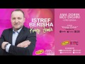 Istref Berisha - Ama Doren Moj Dashni