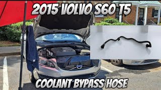 COOLANT BYPASS HOSE LEAKING | 2015 VOLVO S60 T5 | Howto/Diy