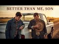 Better Than Me Son Don T Listen To This Song If You Lost Your Dad