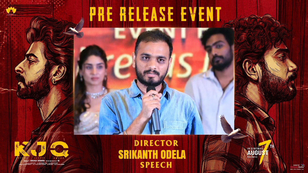 Director Srikanth Odela Speech at KJQ PRE RELEASE EVENT | Shreyas Media