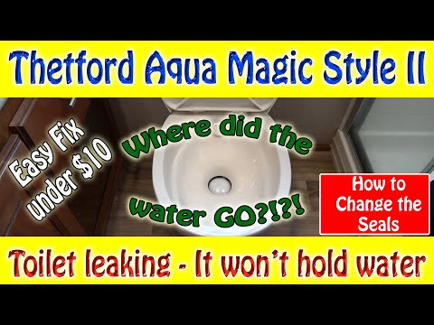 RV Toilet won't hold water - Seal Replacement - Thetford Aqua Magic