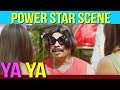 Ya Ya Power Star Scene Shiva Santhanam Sandhya Dhansika Tamil Lastest Movie