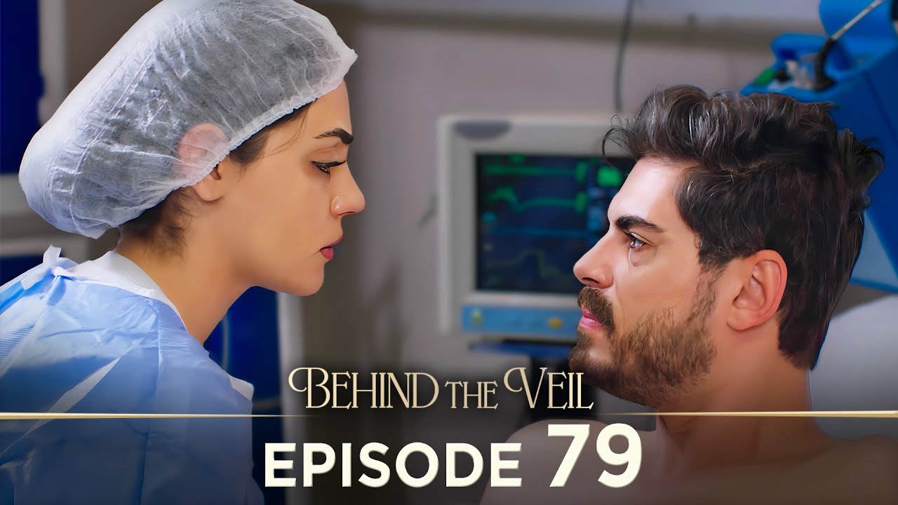Gelin 79.Bölüm | Behind the Veil Episode 79 | Season 2