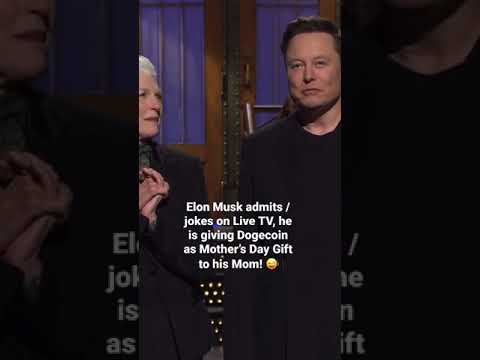 #ElonMusk admits / jokes on Live TV, he is giving #Dogecoin as Mother’s Day Gift to his Mom! 😜