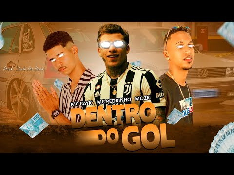 MC CAYK, MC ZK E MC PEDRINHO - DENTRO DO GOL/ QUER SENTAR PRA ME - #bregafunk #funk #viral #tiktok