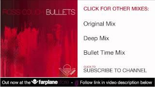 Ross Couch - Bullets (Bullet Time Mix)