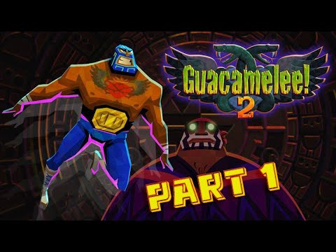 Guacamelee! 2:  Gameplay Walkthrough - PART 1 - PC Full HD 1080p