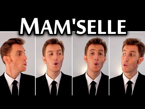 Mam'selle - Barbershop Quartet - Julien Neel