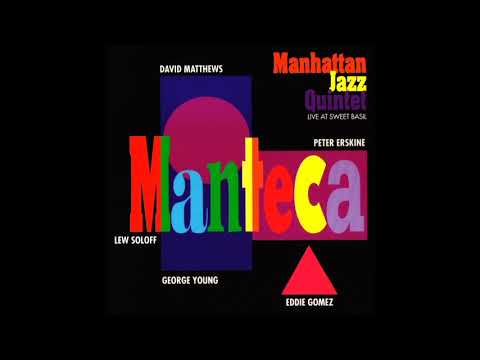Manhattan Jazz Quintet Manteca
