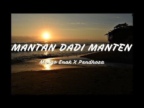 Mergo Enak X Pendhoza - Mantan Dadi Manten (lyrics) | Good Music