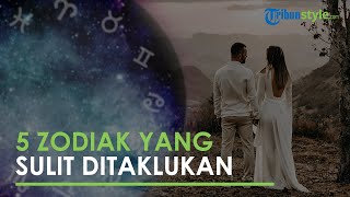 5 Zodiak yang Sulit Ditaklukan untuk Mendapatkan Cintanya, Taurus hingga Scorpio