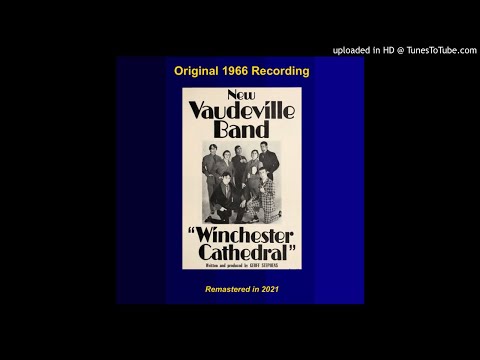 The New Vaudeville Band (1966) – Winchester Cathedral (REMASTERED)