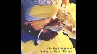 B-Phraze feat. Micki Miller - Left Hand Material