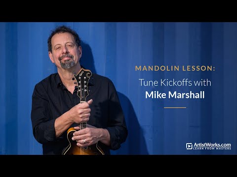 Bluegrass Mandolin Lesson: Tune Kickoffs with Mike Marshall || ArtistWorks