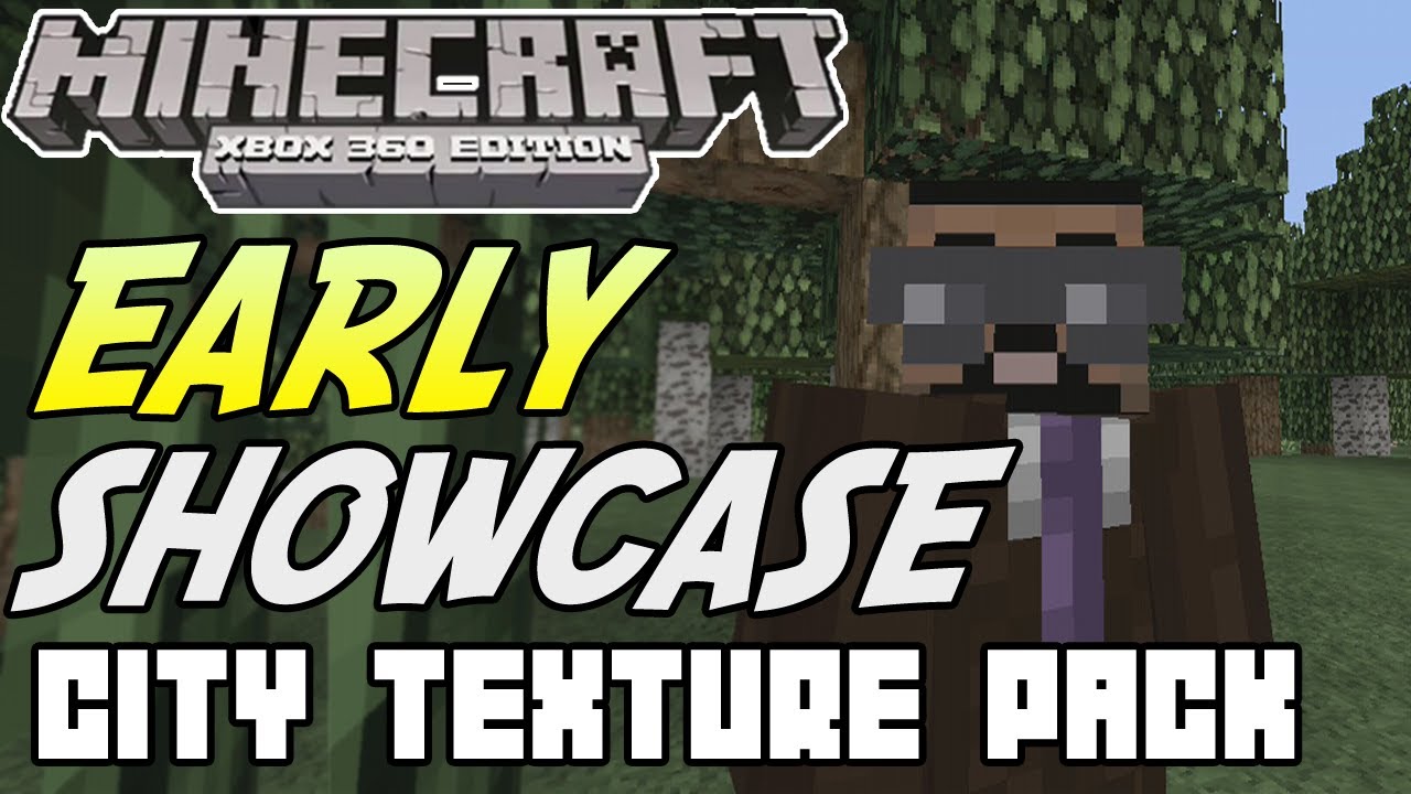 Minecraft (Xbox 360) -  EARLY SHOWCASE - City Texture Pack / Thanks 4JStudios