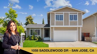 SOLD! 1058 Saddlewood Dr, San Jose, CA 95121 | Kim Deol, Your REALTOR® For Life!